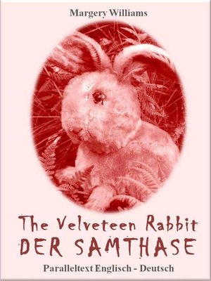 cover image of The Velveteen Rabbit Der Samthase
